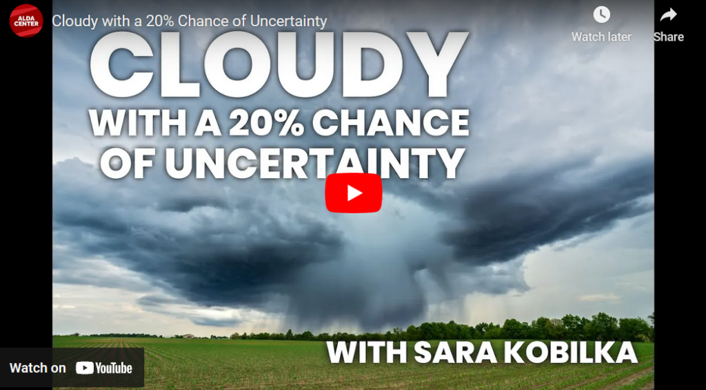 Screenshot of YouTube video with storms in the background and text reading "Cloudy with a 20% Chance of Uncertainty with Sara Kobilka"