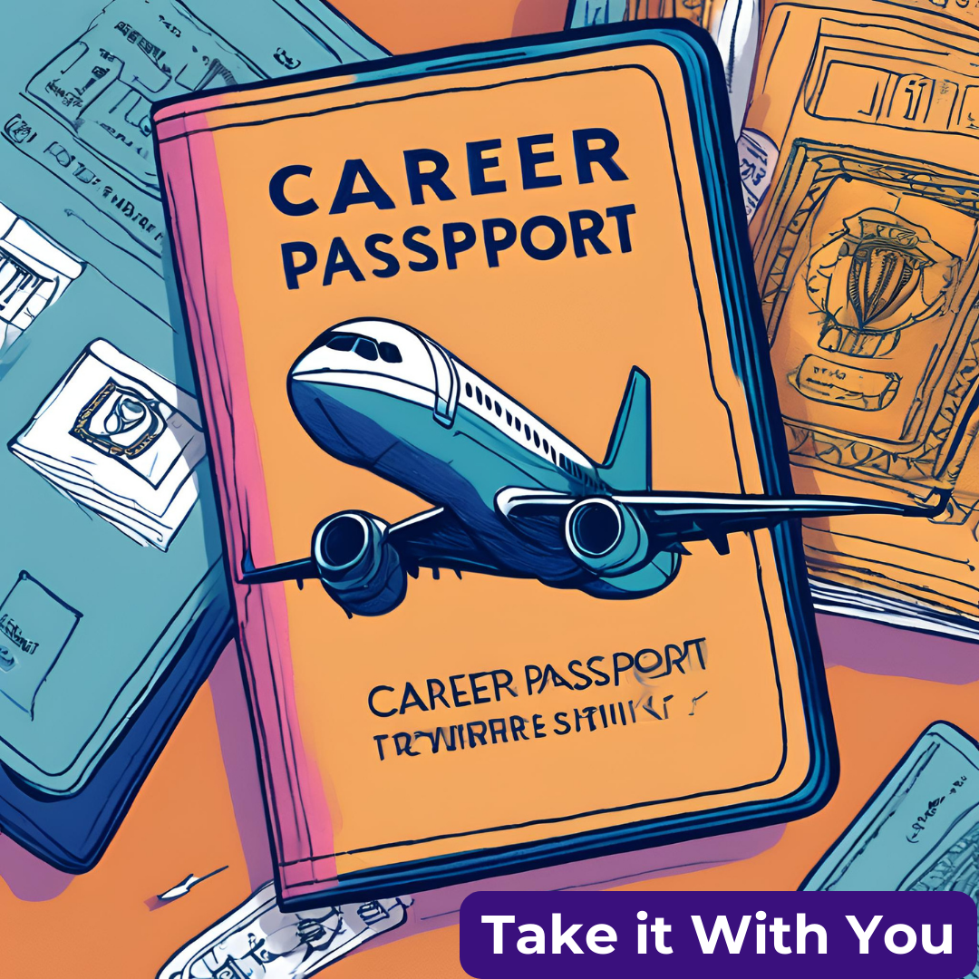 Brightly colored drawing featuring a passport that says "career passport" on the cover with an airplane blasting off the page. Text in the lower right has the name of the newsletter, "Take it With You"
