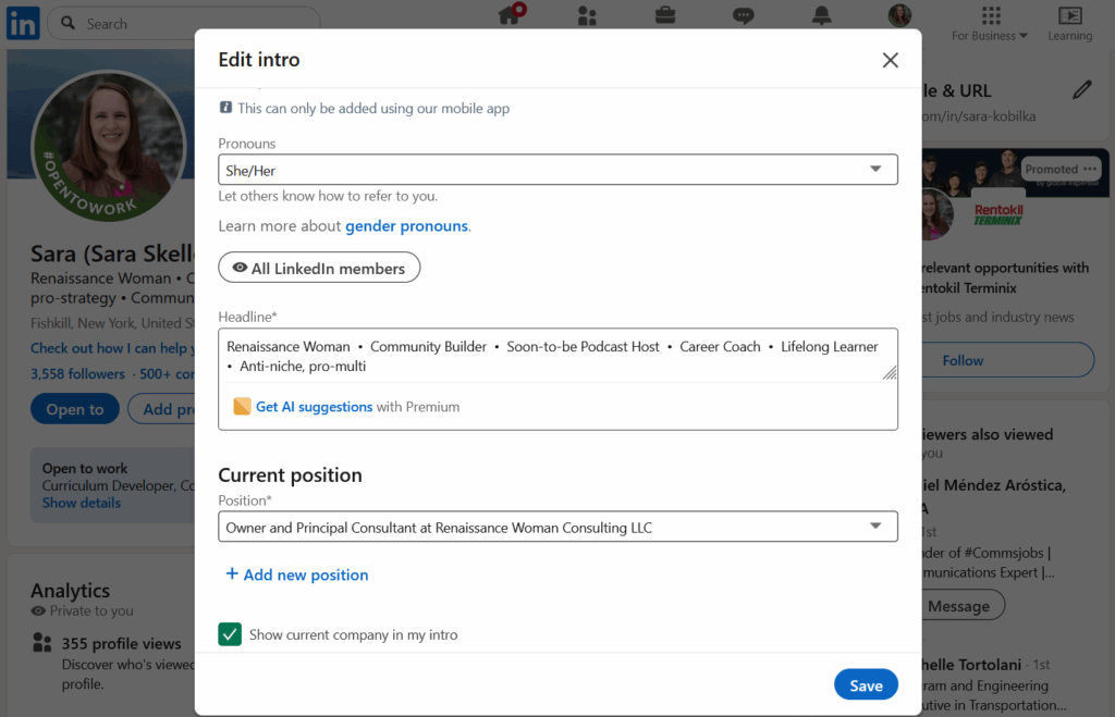 Screenshot of the LinkedIn "Edit Intro" screen. Sara's headline says, "Renaissance Woman, Community Builder, Soon-to-be Podcast Host, Career Coach, Lifelong Learner, Anti-niche, pro-multi"